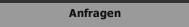 Anfragen